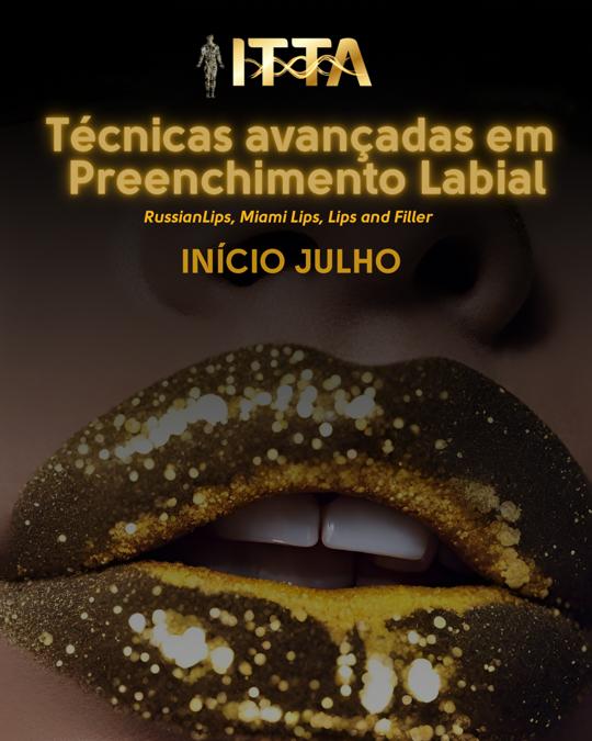 Técnicas avançadas em Preenchimento Labial Itta Curitiba Pós